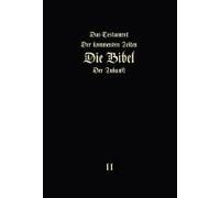 Das Testament Der Kommenden Zeiten - Die Bibel Der Zukunft - Teil 2