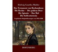 Das Testament Von Rochambeau / Die Rechte / Die Goldene Dose / Die Spionin / Das Mal / Die Stellvertreterin