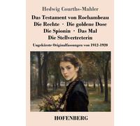 Das Testament Von Rochambeau / Die Rechte / Die Goldene Dose / Die Spionin / Das Mal / Die Stellvertreterin