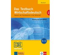 Das Testbuch Wirtschaftsdeutsch - Entraînement au test WiDaF