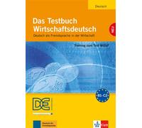 Das Testbuch Wirtschaftsdeutsch - Entraînement au test WiDaF Deutsch als Fremdsprache in der Wirtschaft, avec 1 CD audio - Collectif - Klett Maison Des Langues - broché - Méthode de langue