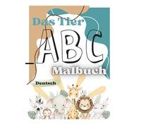 Das Tier ABC: Malbuch