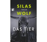 Das Tier: Thriller - Der neunte Fall für Jonas Starck