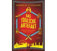 Das tödliche Artefakt Der Siegelwahrer von London - Roman | Die abenteuerliche Urban-Fantasy-Reihe vom Phantastik-Preisträger geht weiter - Andreas Suchanek - DTV - ebook (ePub) - Livre