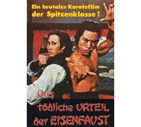 Das tödliche Urteil der Eisenfaust