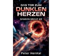 Das Tor Zum Dunklen Herzen Damian Graaf #2