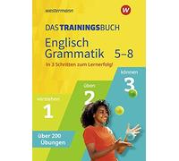 Das Trainingsbuch - Ausgabe 2020: Englisch Grammatik 5-8: Ausgabe 2021 (Poche)