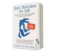 Le traumatisme en vous – Comment le corps retient le traumatisme et comment guérir – Broché