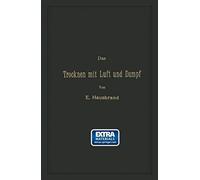 Das Trocknen Mit Luft Und Dampf