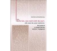 «Das Tun, Was Noch Nicht Da War!»