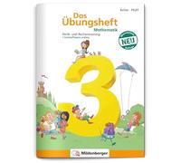 Das Übungsheft 3. Mathe. Neubearbeitung: Denk- und Rechentraining. Mit Lösungsheft und Stickerbogen