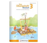 Das Übungsheft Deutsch 3: Rechtschreib- und Grammatiktraining für Klasse 1 bis 4. Mit Stickerbogen und Lösungsbeilage