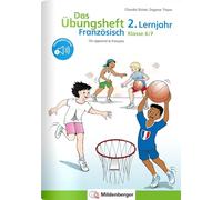 Das Übungsheft Französisch 6/7 - 2. Lernjahr: On apprend le français