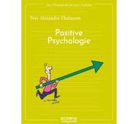 Das Übungsheft Für Gute Gefühle - Positive Psychologie