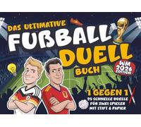 Das ultimative Fußball Duell Buch - 1 gegen 1: Rätseln, Spielen & Jubeln | 25 spannende und lustige Challenges für Fans und Fußball-Experten | Wer holt sich den Pokal mit Wissen & Geschick?