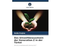 Das Umweltbewusstsein der Generation Z in der Türkei