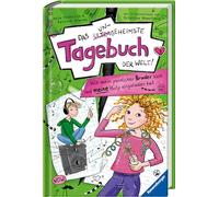 Das ungeheimste Tagebuch der Welt! Band 2: Wie mein peinlicher Bruder sich auf meine Party eingeladen hat ...