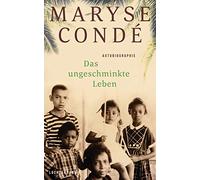 Das ungeschminkte Leben: Autobiographie