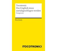 Das Unglück muss zurückgeschlagen werden. Songtexte: Songs der wichtigsten deutschen Rockband seit Mitte der 90er Jahre