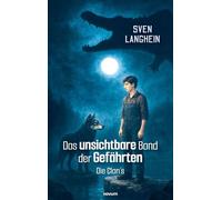 Das unsichtbare Band der Gefährten: Die Clan's