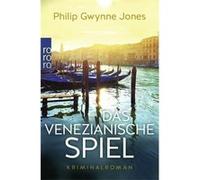 Das venezianische Spiel | Philip Gwynne Jones Philip Gwynne Jones (Auteur)