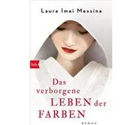 Das verborgene Leben der Farben | Laura Imai Messina Laura Imai MessinaLaura Imai Messina (Auteur)