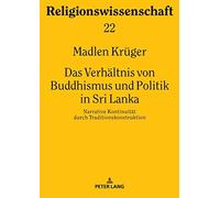 Das Verhältnis Von Buddhismus Und Politik In Sri Lanka
