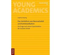 Das Verhältnis von Normativität und Kommunikation: Zur Frage nach einem Sprachduktus der Sozialen Arbeit