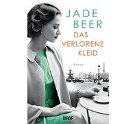 Das verlorene Kleid: Roman