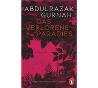 Abdulrazak Gurnah – Das verlorene Paradies – Roman – Prix Nobel de littérature 2021