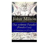 Das Verlorene Paradies (Paradise Lost) Mit Illustrationen Von William Blake