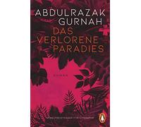 Das verlorene Paradies: Roman. Nobelpreis für Literatur 2021