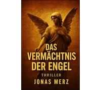Das Vermächtnis der Engel (The Legacy of the Angels): Gender Highlighted Nouns: German B1 Level Novel