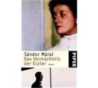 Das Vermächtnis der Eszter Marai, Sandor (Auteur)