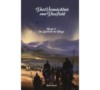 Das Vermächtnis von Dracfield: Im Zwielicht der Berge