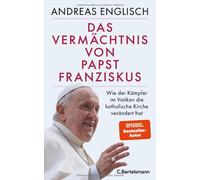 Das Vermächtnis Von Papst Franziskus