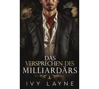 Das Versprechen des Milliardärs: Liebesroman