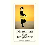 Das Versprechen: Requiem auf den Kriminalroman