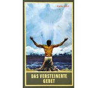 Das versteinerte Gebet. Roman (Die Schatten des Ahriman II)