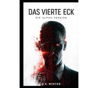 Das Vierte Eck: Die Alpha-Version