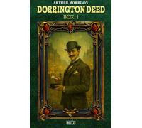 Das viktorianische Verbrechen 05: The Dorrington Deed Box I - Arthur Morrison - Blitz Verlag - ebook (ePub) - Livre