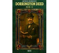 Das viktorianische Verbrechen 06: The Dorrington Deed Box II - Arthur Morrison - Blitz Verlag - ebook (ePub) - Livre