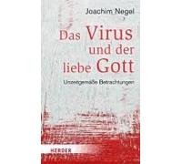 Das Virus Und Der Liebe Gott