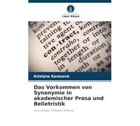 Das Vorkommen von Synonymie in akademischer Prosa und Belletristik