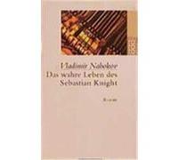 Das wahre Leben des Sebastian Knight Nabokov, Vladimir (Auteur)