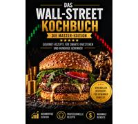 Das Wall-Street-Kochbuch: Die Master-Edition