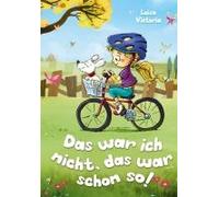 Das War Ich Nicht, Das War Schon So!" - Ein Faszinierendes Kinderbuch Über Freundschaft, Mut Und Zusammenhalt.