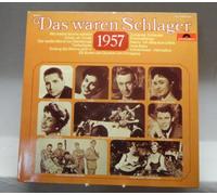 Das waren Schlager 1957 - Freddy, Lolita, Peter Alexander, Margot Eskens, Hazy Osterwald Sextett.. / Vinyl record [Vinyl-LP]
