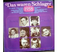 Das waren Schlager 1958 - Peter Kraus, Lolita, Caterina Valente, Die blauen Jungs, Freddy.. / Vinyl record [Vinyl-LP]