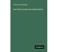 Das Weib am Ende des Jahrhunderts